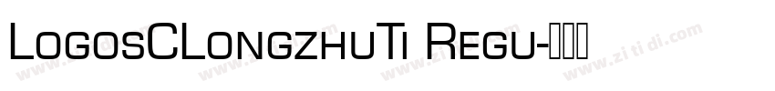 LogosCLongzhuTi Regu字体转换